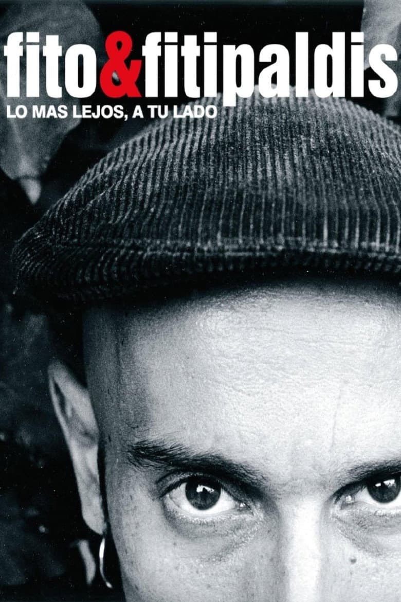 Fito & Fitipaldis - Lo más lejos, a tu lado