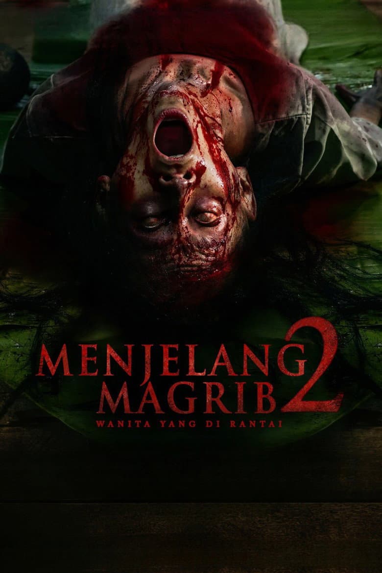 Menjelang Magrib 2: Wanita Yang di Rantai