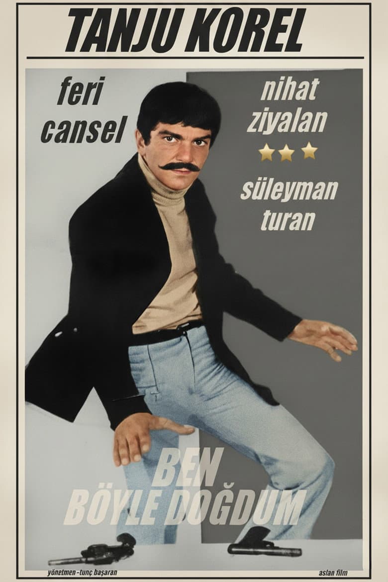 Ben Böyle Doğdum