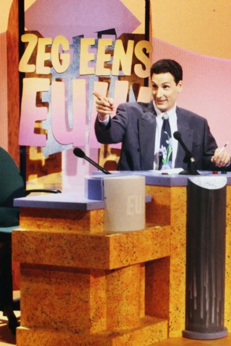Zeg eens Euh!