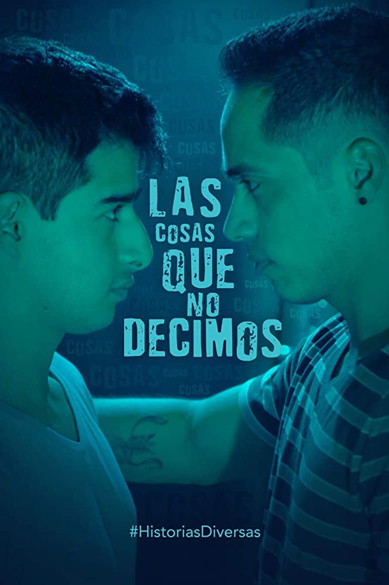 Las cosas que no decimos