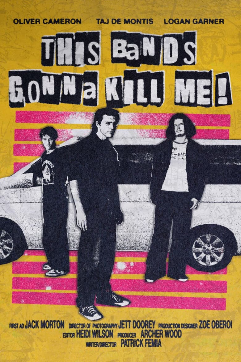 This Band's Gonna Kill Me!