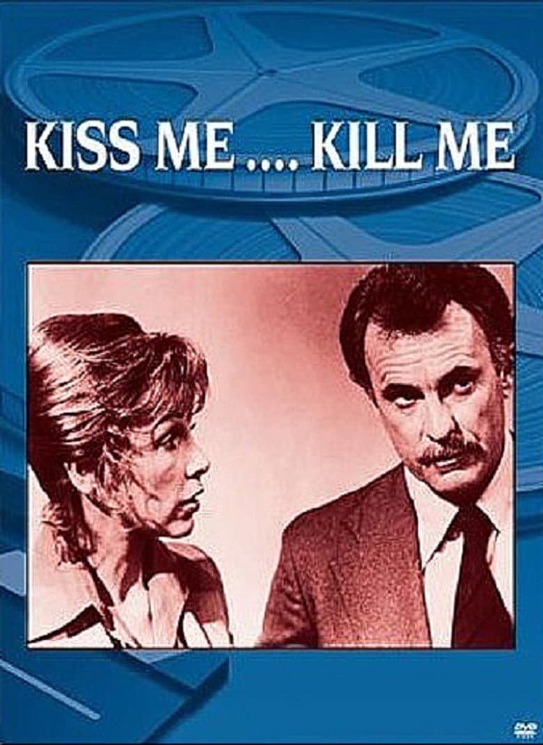 Kiss Me... Kill Me