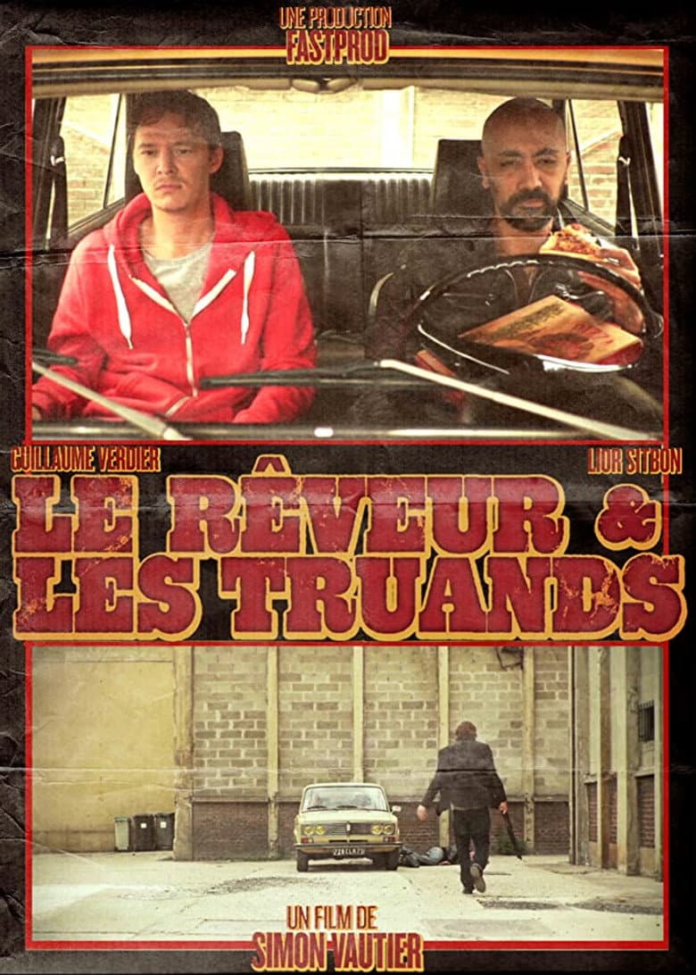 Le Rêveur et les Truands