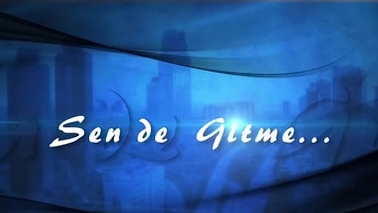 Sen de Gitme Görsel 1