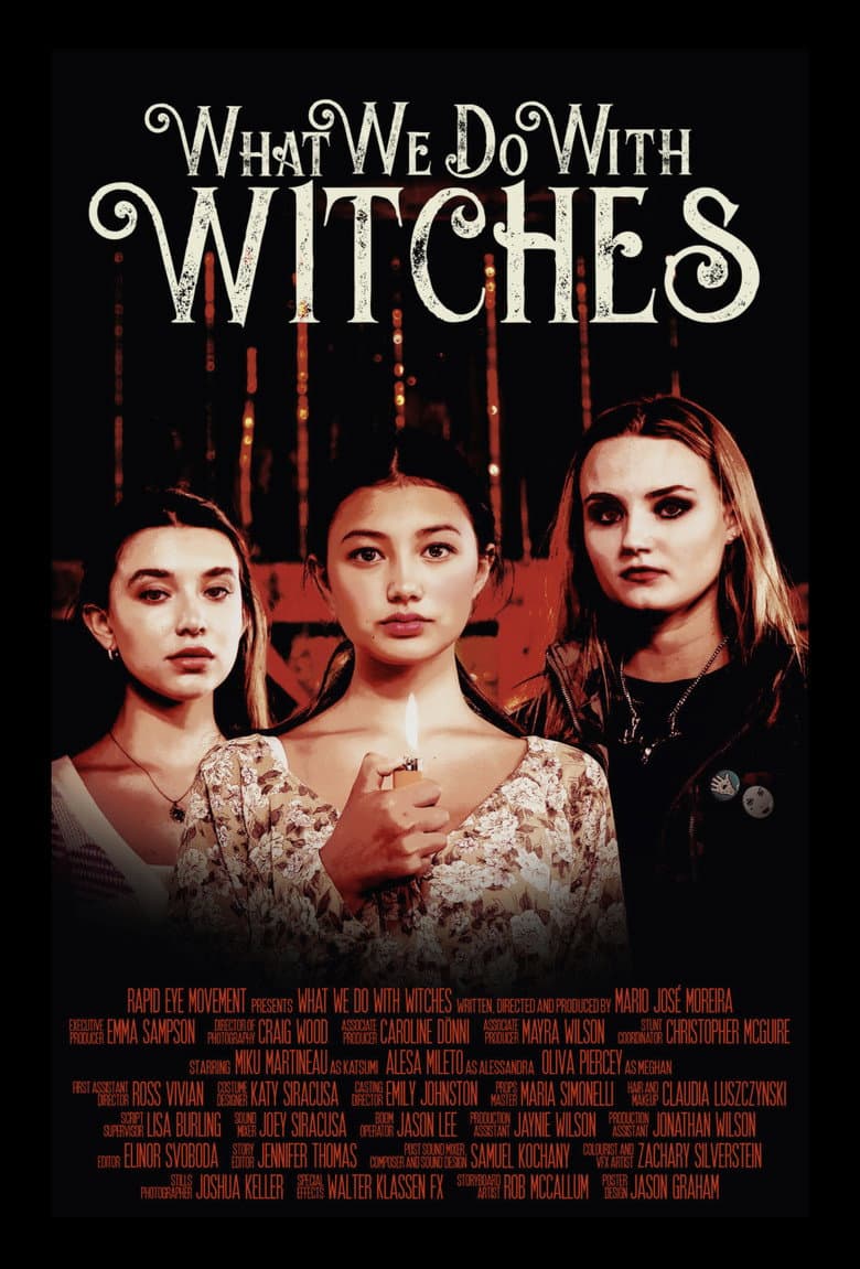 What We Do with Witches