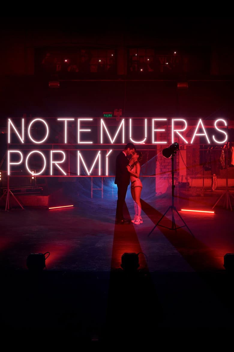 No Te Mueras Por Mí