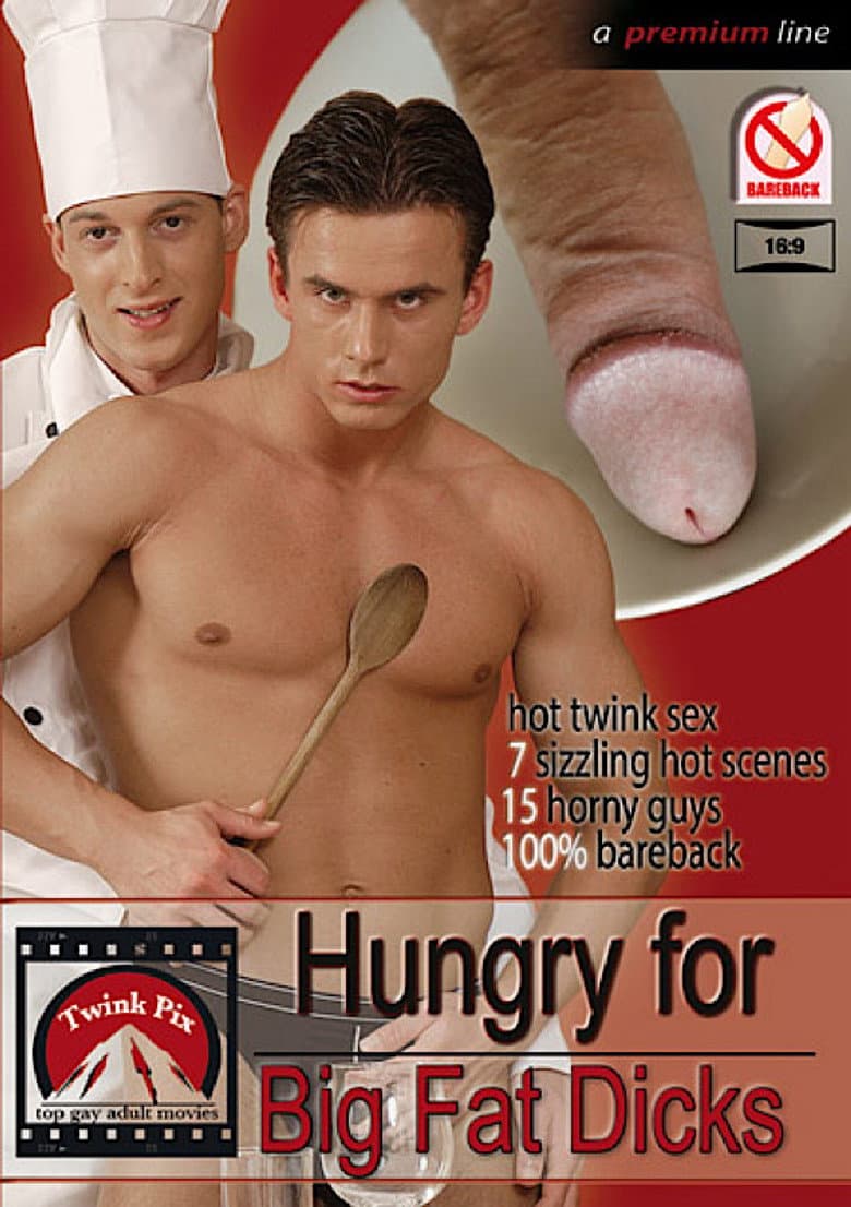 Hungry for Big Fat Dicks