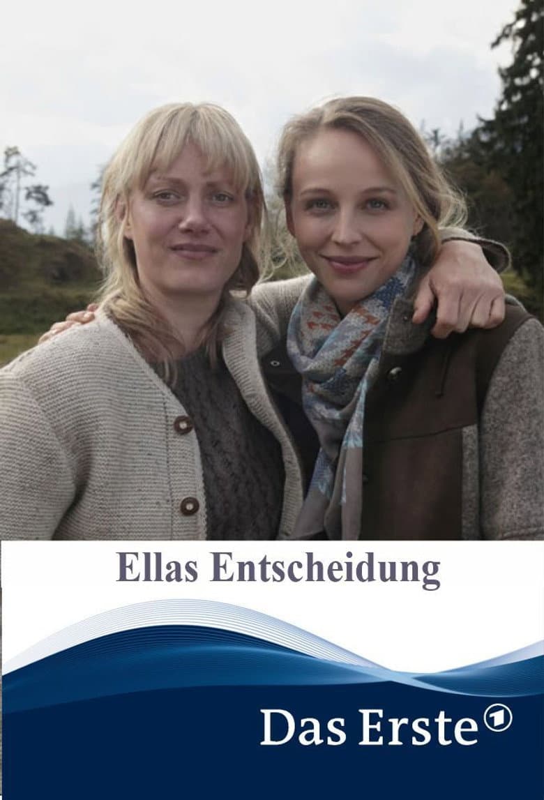 Ellas Entscheidung