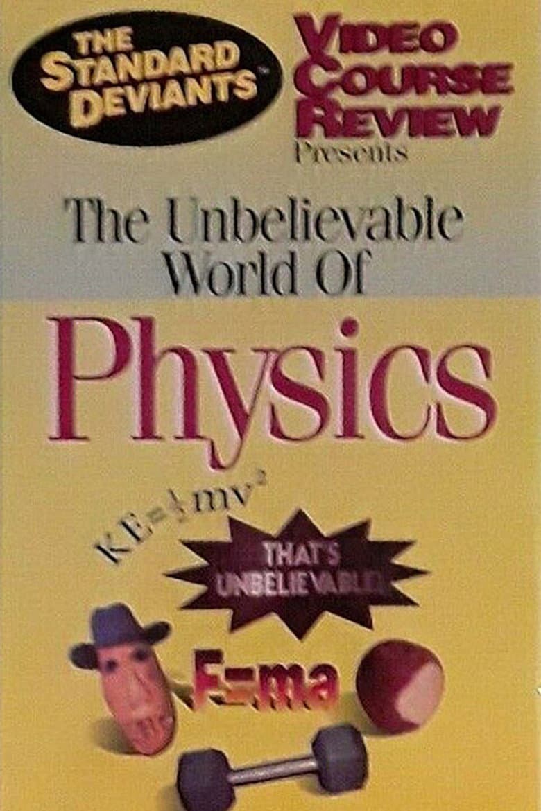 The Standard Deviants Video Course Review: The Unbelievable World of Physics