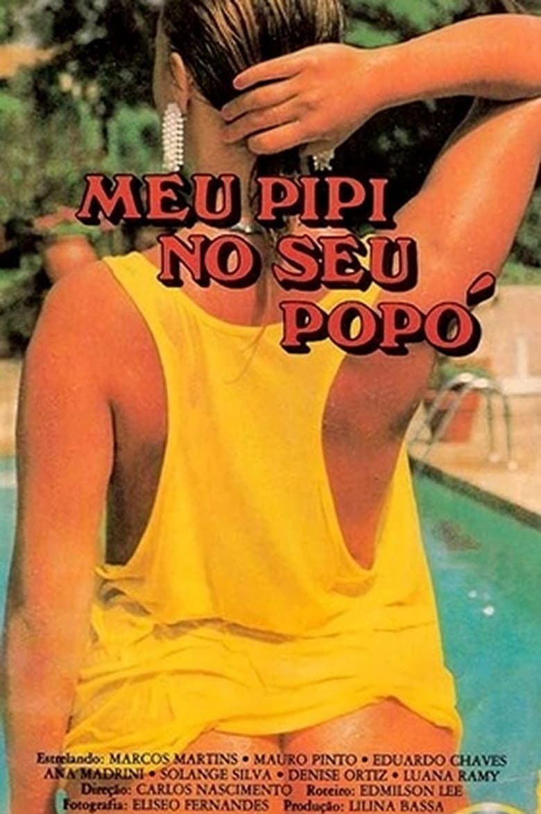 Meu Pipi no seu Popó