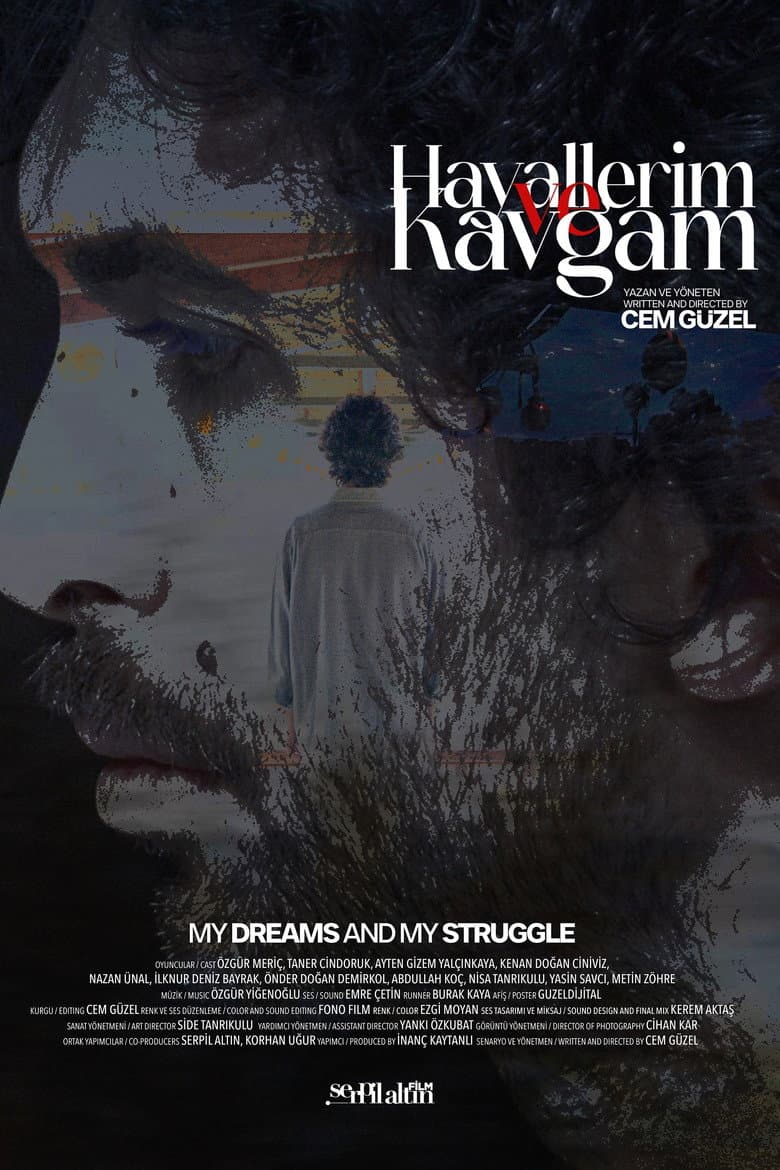 Hayallerim ve Kavgam