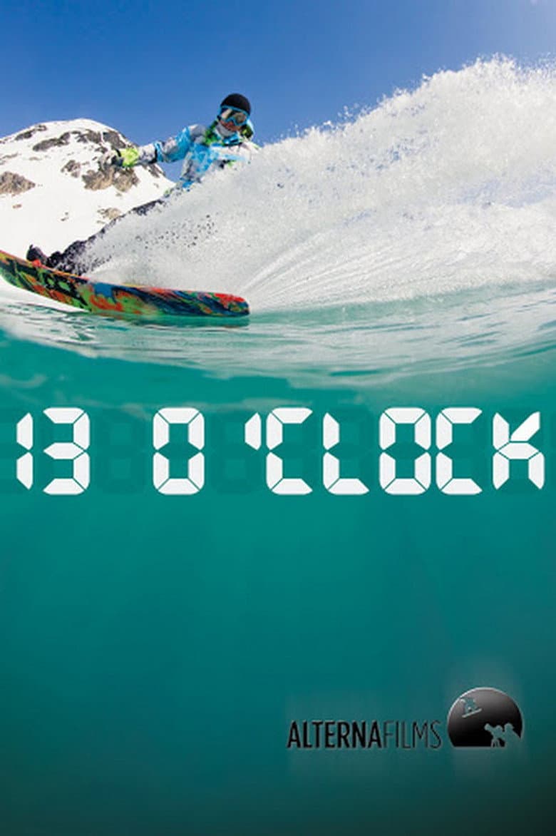 13 O'CLOCK