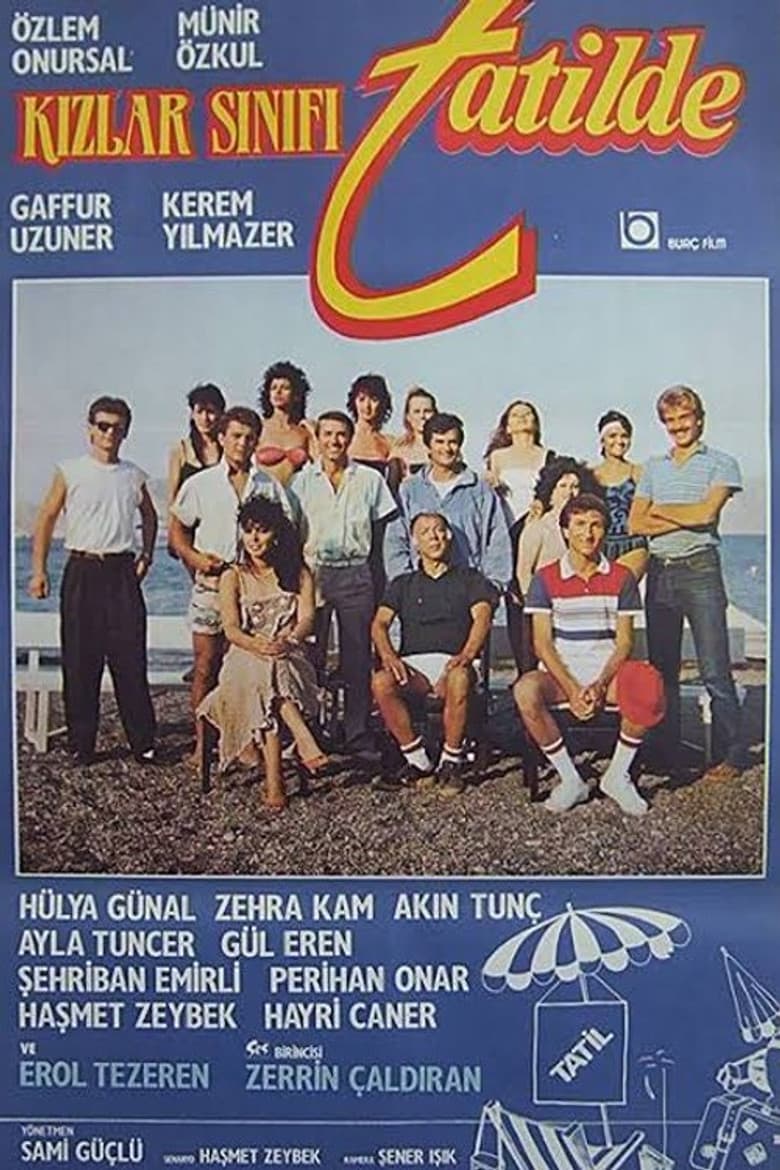 Kızlar Sınıfı Tatilde