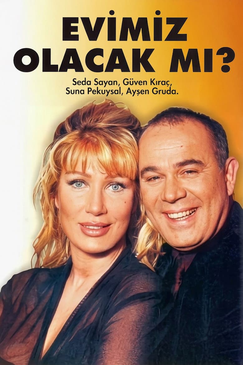 Evimiz Olacak mı?