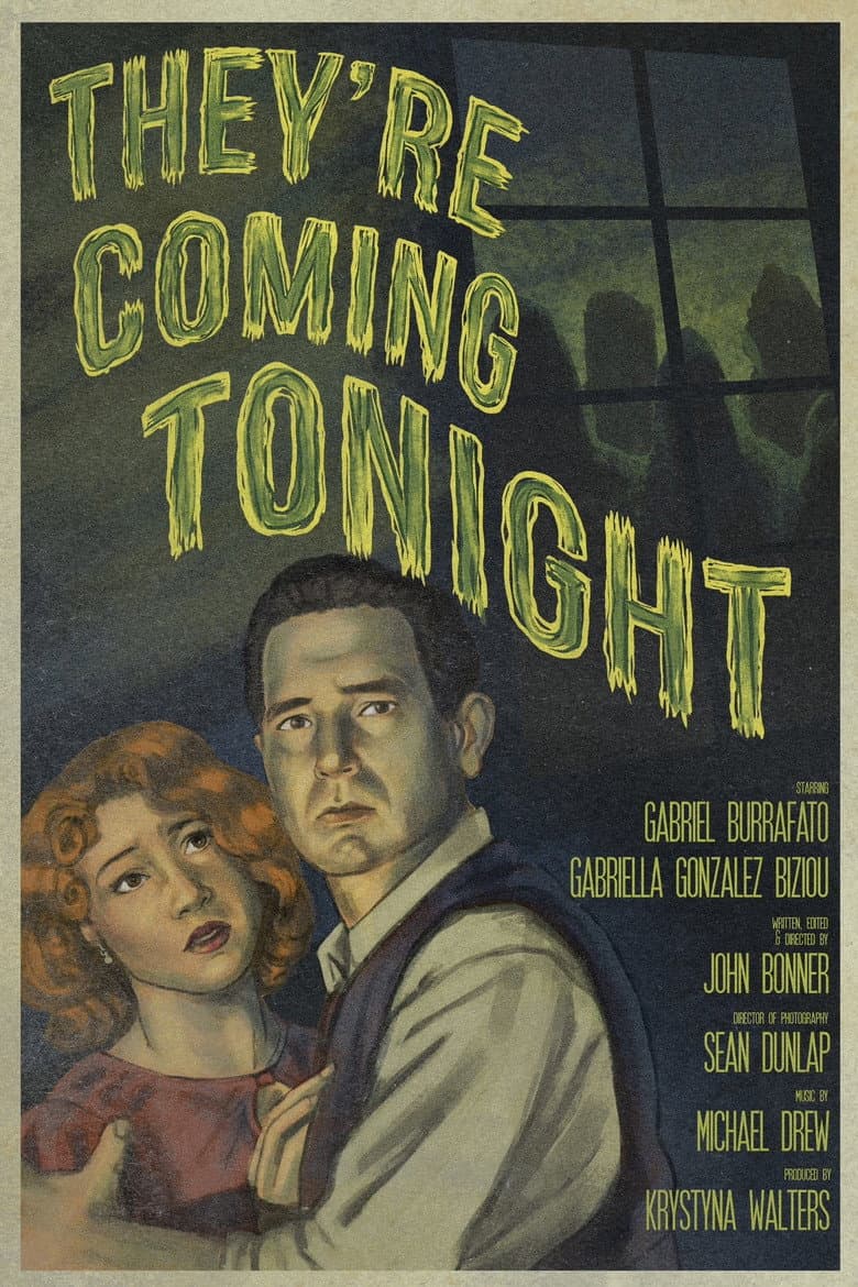 They're Coming Tonight