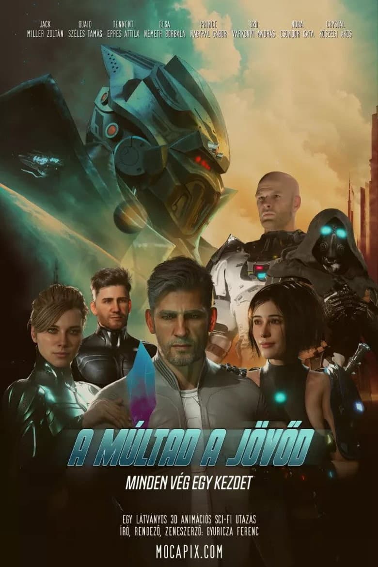 A múltad a jövőd
