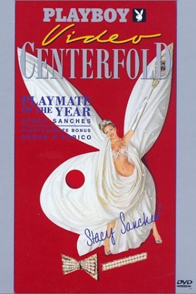 Playboy Video Centerfold: Stacy Sanches - Playmate of the Year 1996