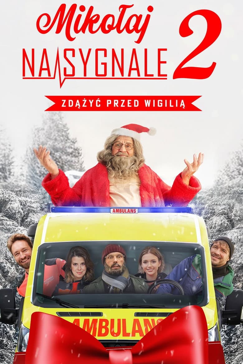 Mikołaj na sygnale 2: Zdążyć przed Wigilią