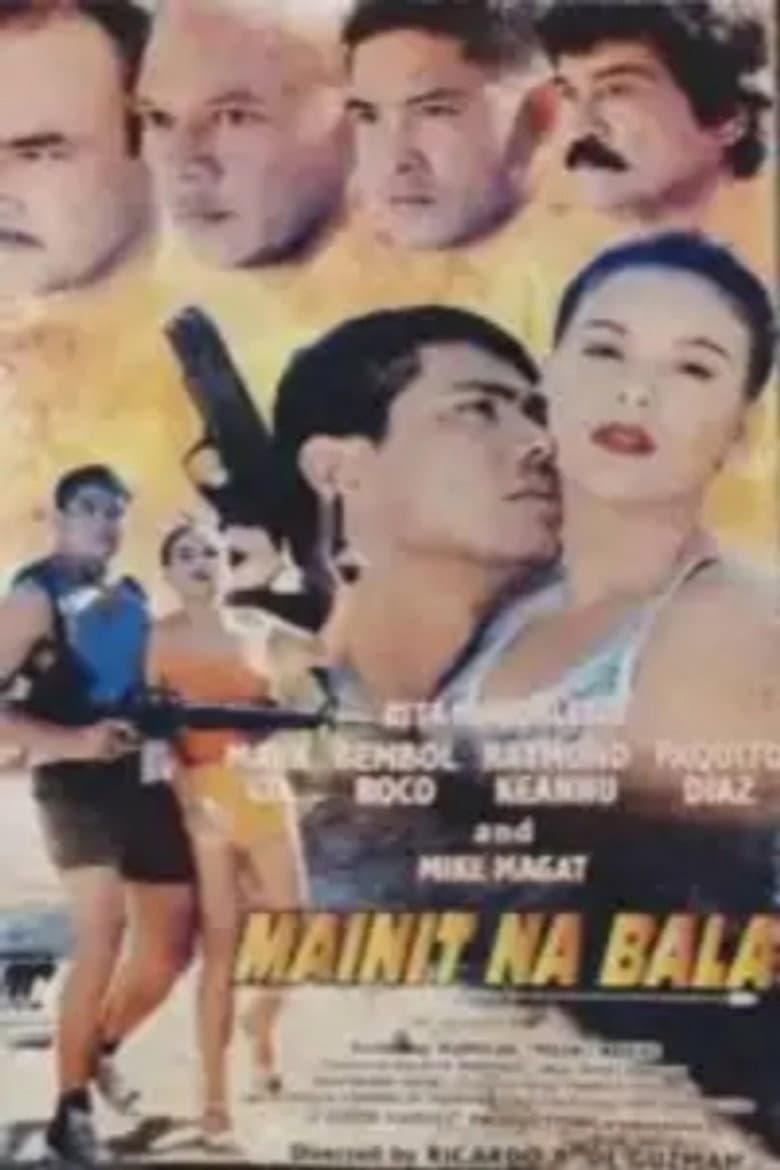 Mainit Na Bala