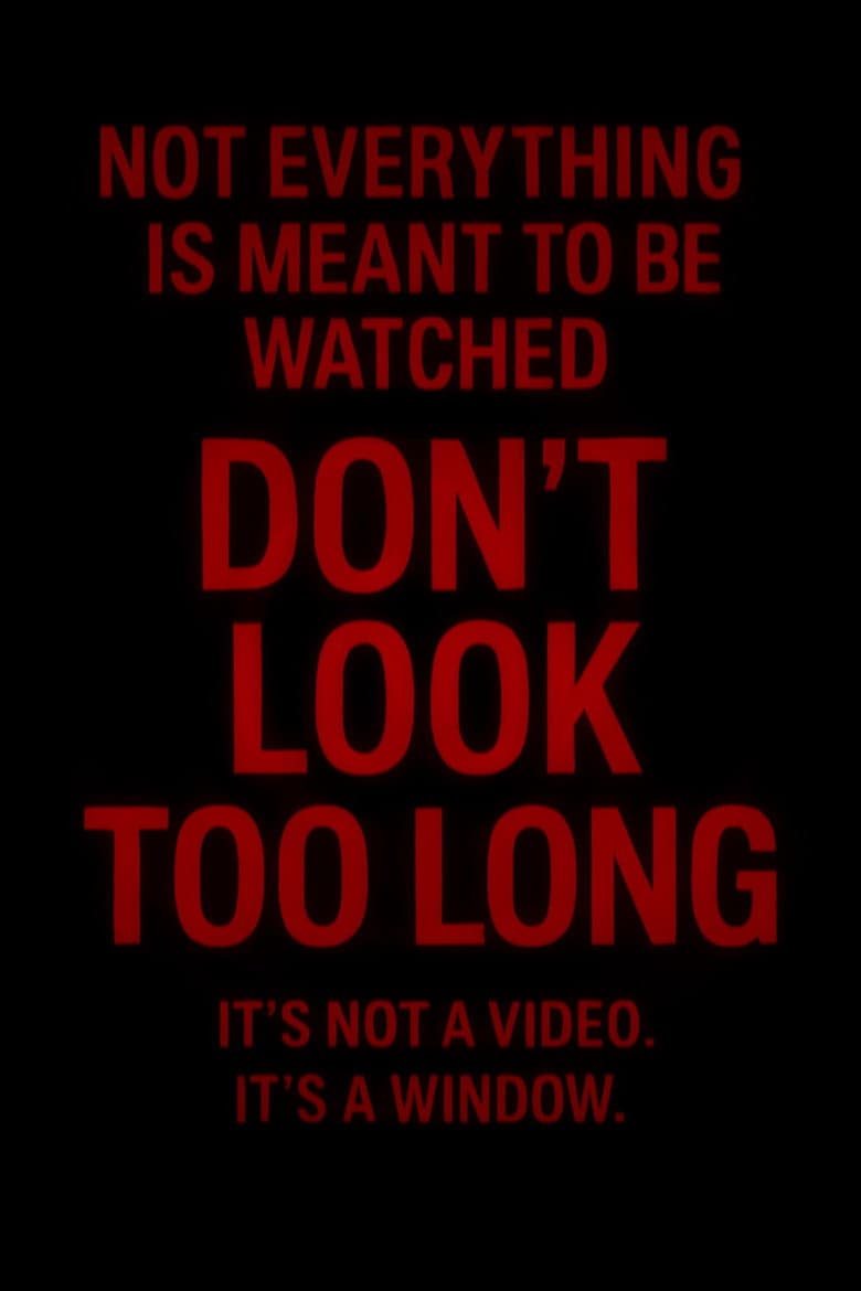 Don't Look Too Long
