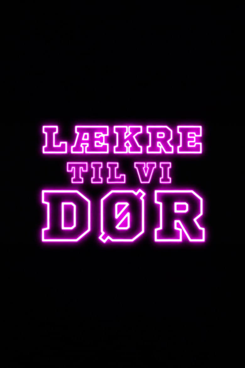 Lækre Til Vi Dør