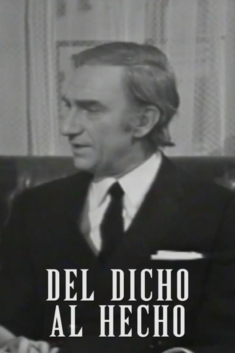 Del dicho al hecho
