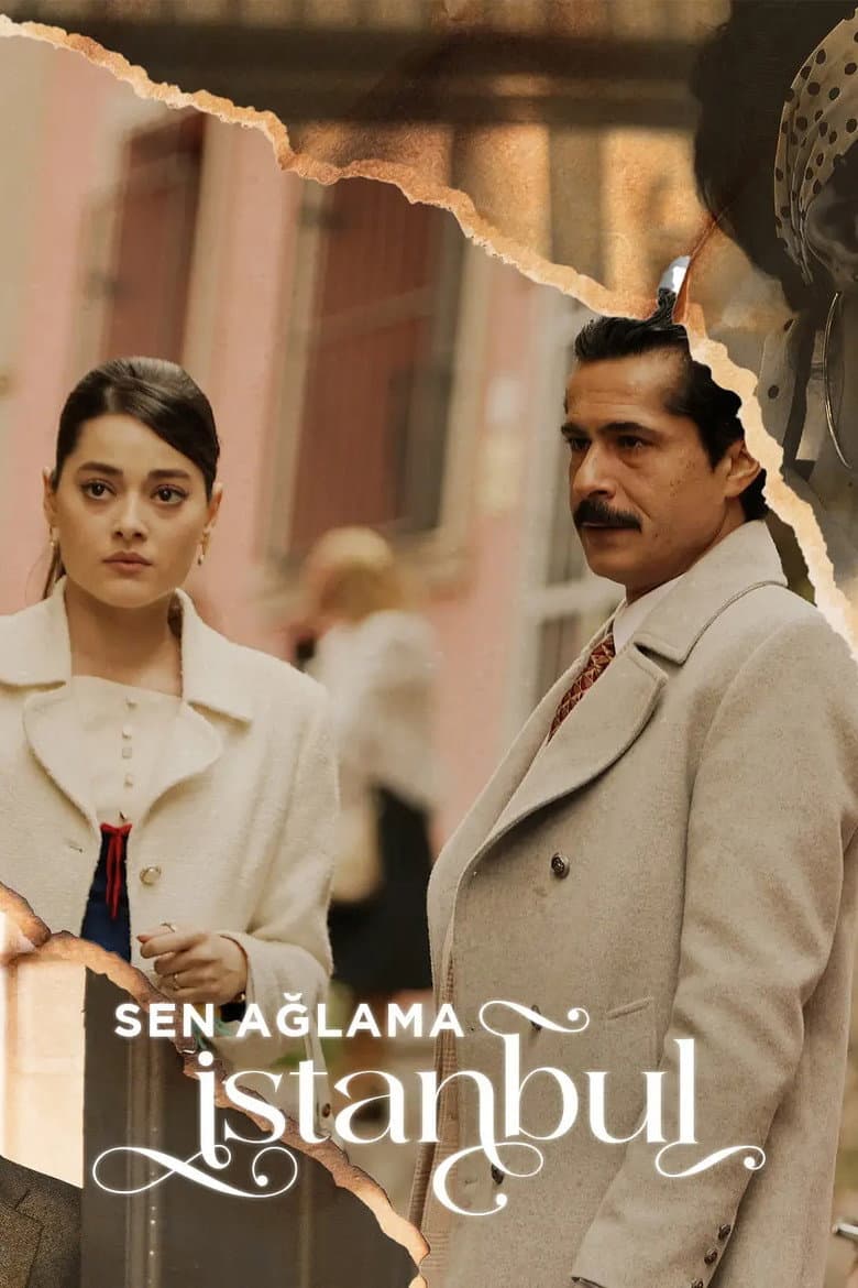 Sen Ağlama İstanbul