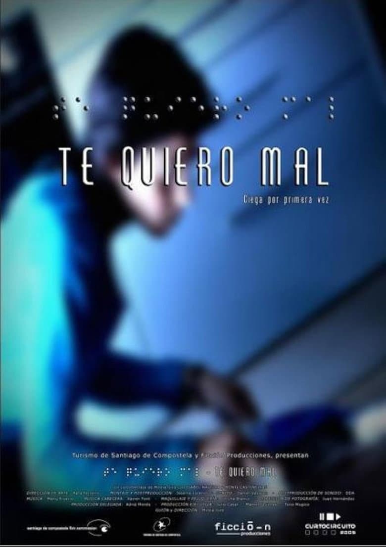 Te quiero mal