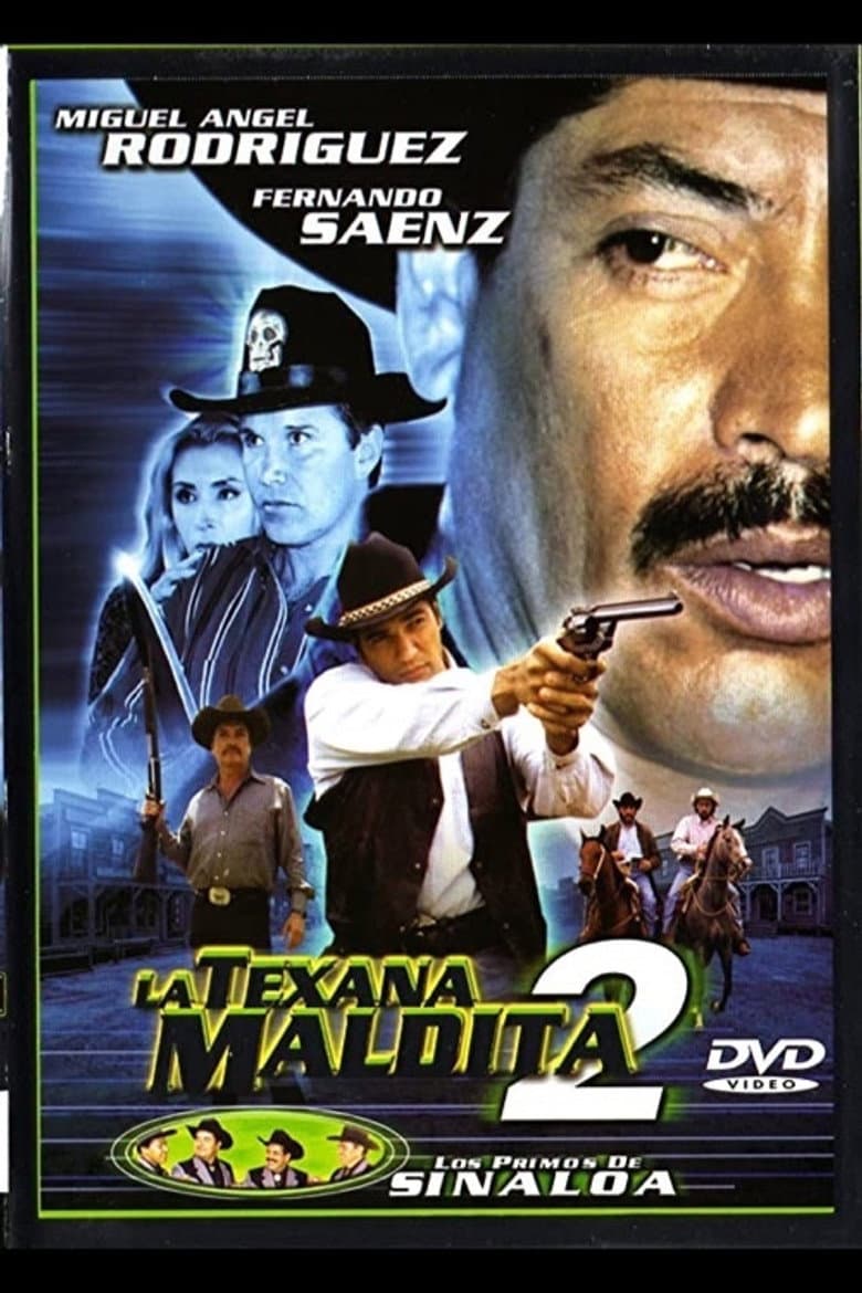 La texana maldita 2