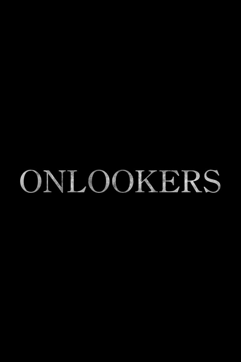 Onlookers