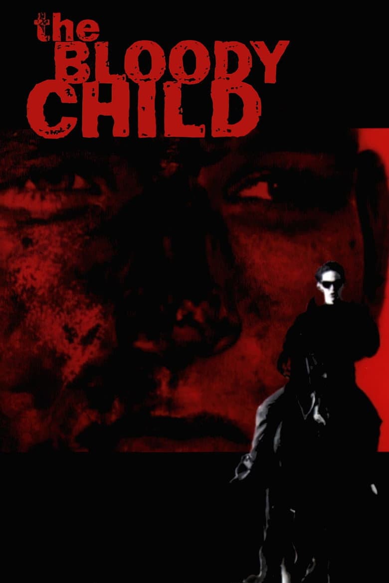 The Bloody Child
