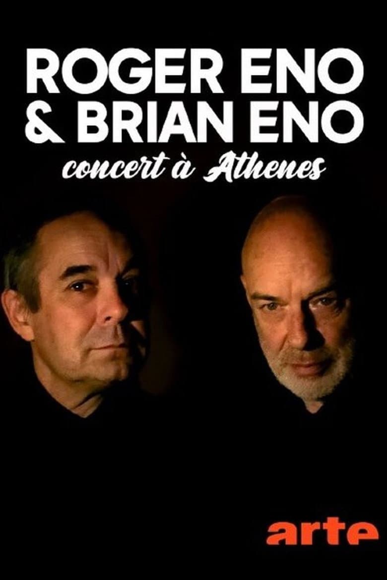 Brian Eno & Roger Eno: Live at the Acropolis, Athens