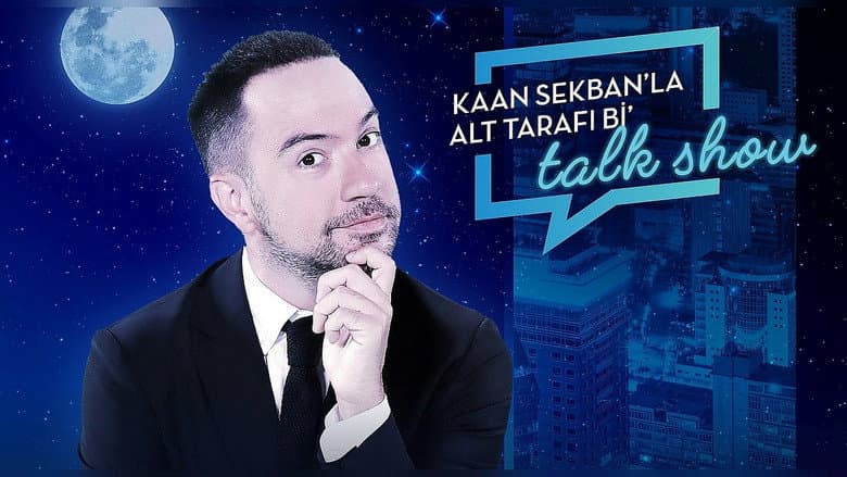 Kaan Sekban'la Alt Tarafı Bi' Talk Show Görsel 3