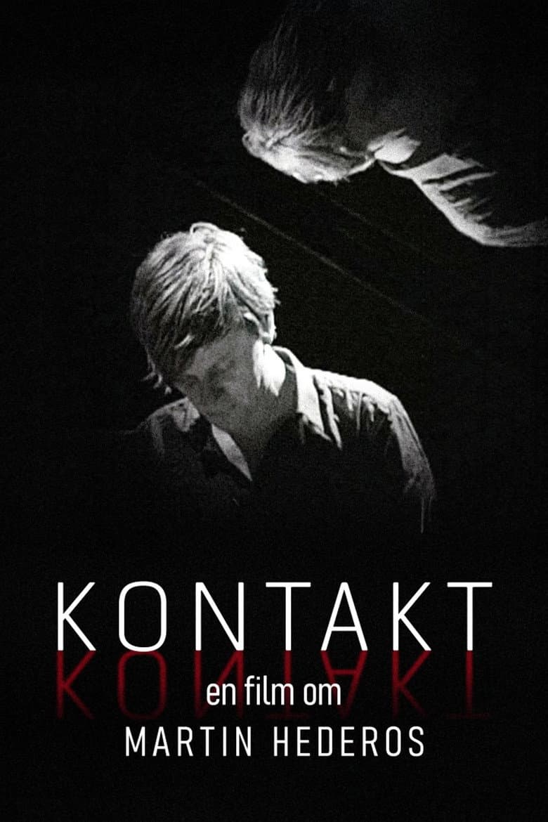 Kontakt - en film om Martin Hederos