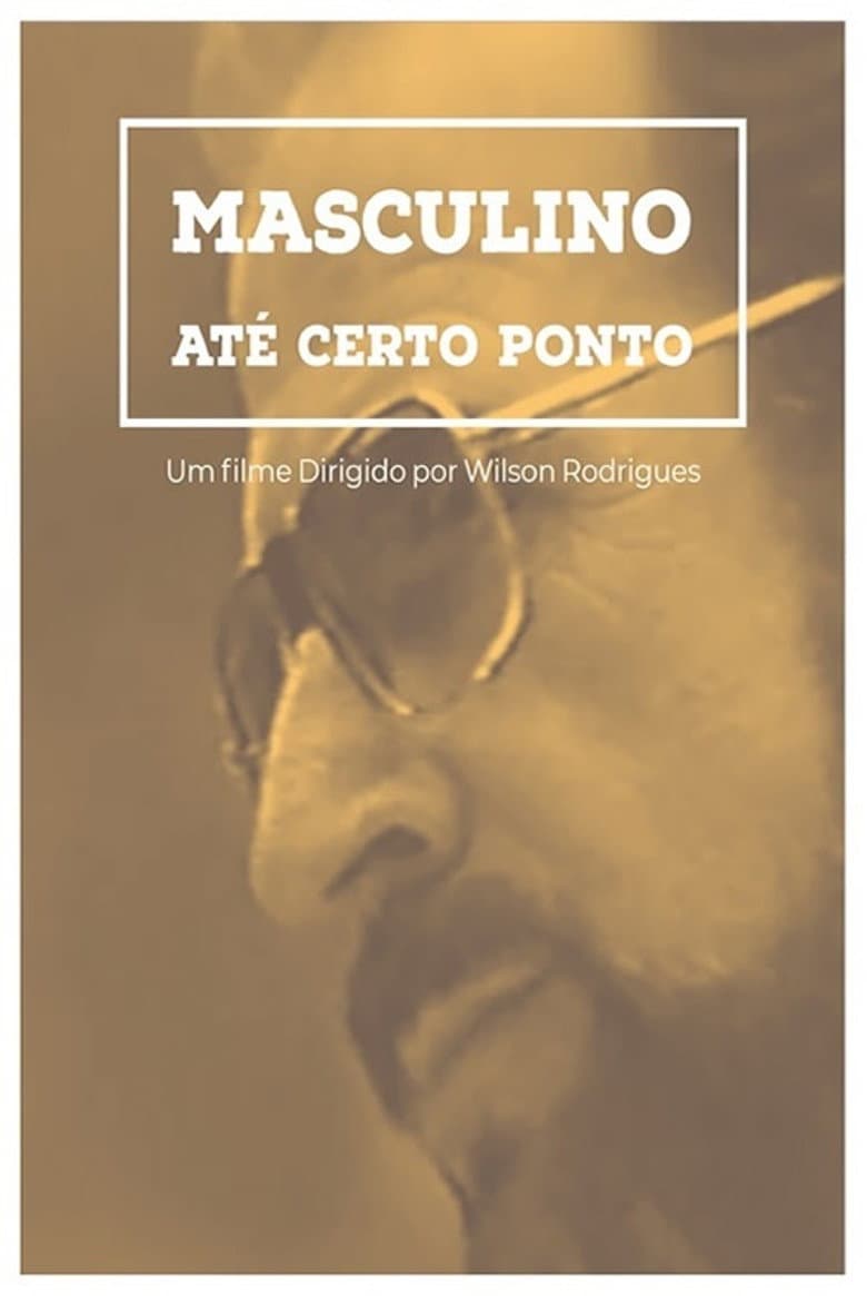 Masculino... Até Certo Ponto