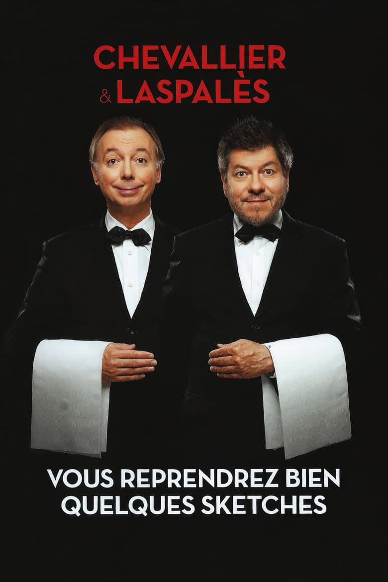 Chevallier et Laspalès - Vous reprendrez bien quelques sketches
