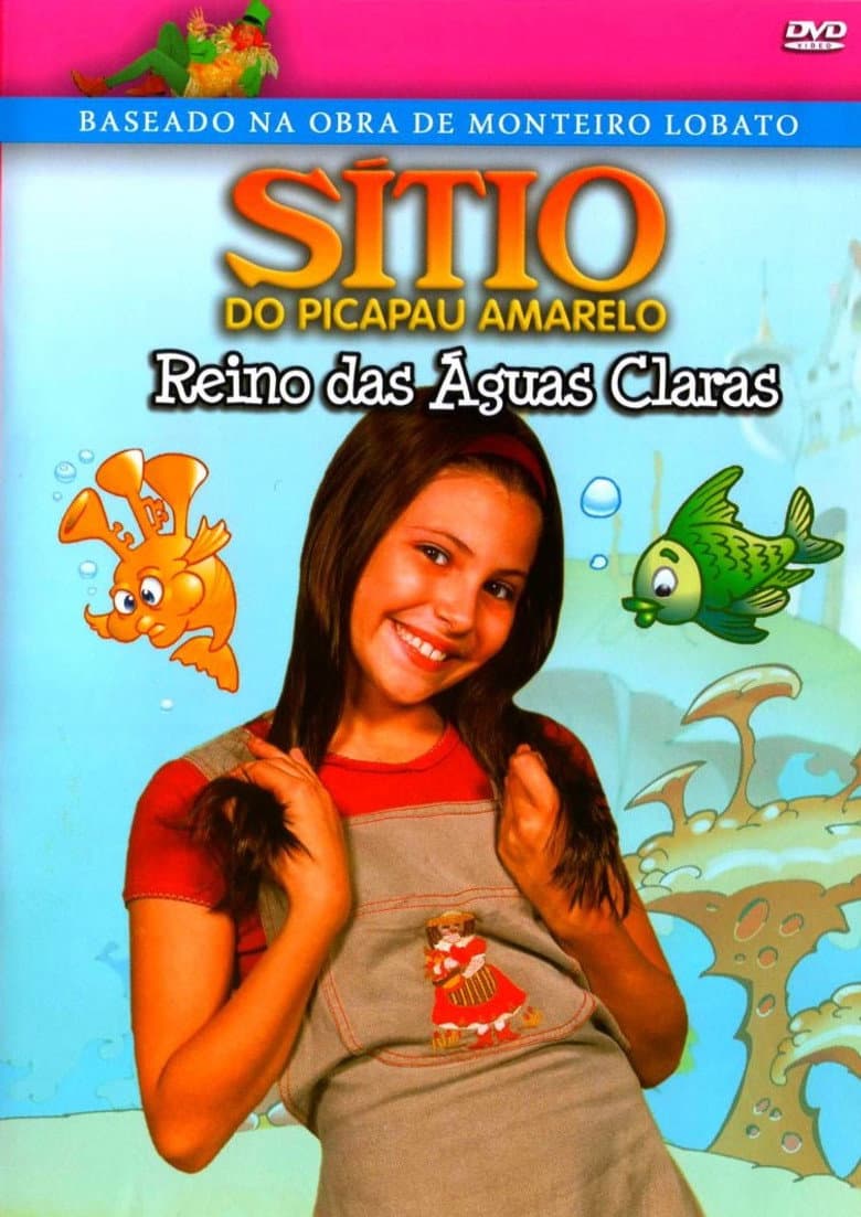Sítio do Picapau Amarelo: Reino das Águas Claras