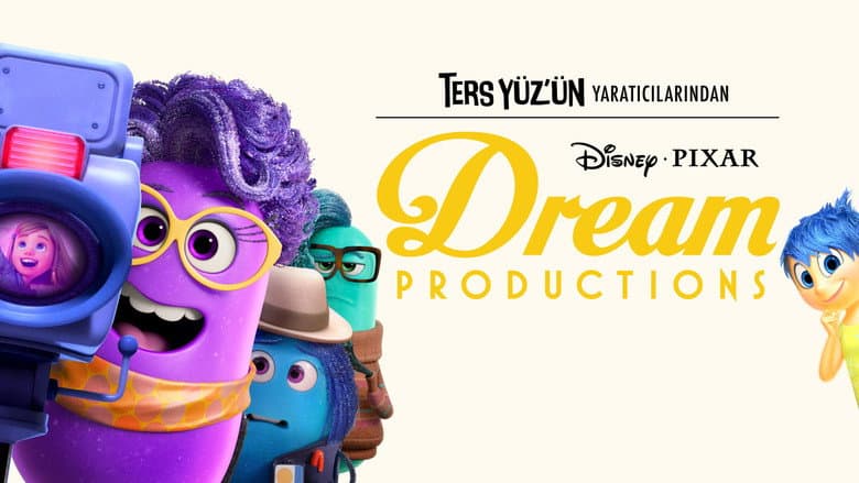 Ters Yüz'ün Yaratıcılarından: Dream Productions Görsel 2