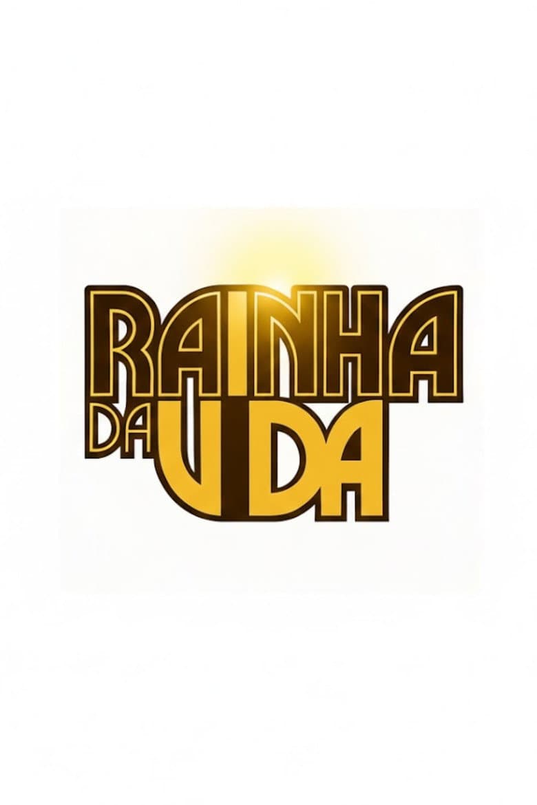 A Rainha da Vida