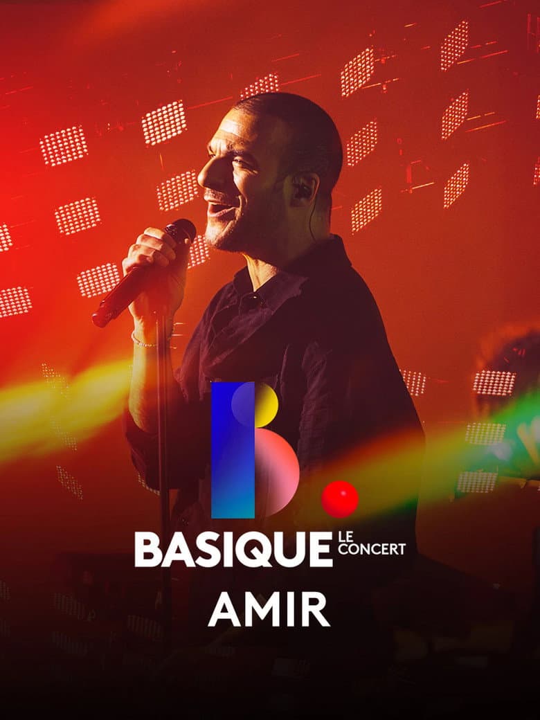Amir - Basique, le concert