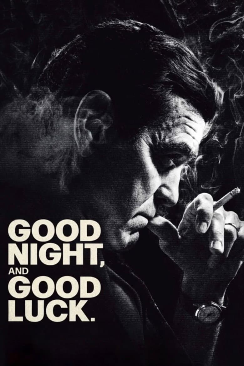 Good Night, and Good Luck