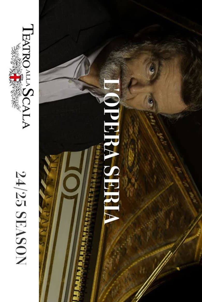 "L'Opera Seria" Teatro alla Scala Milan