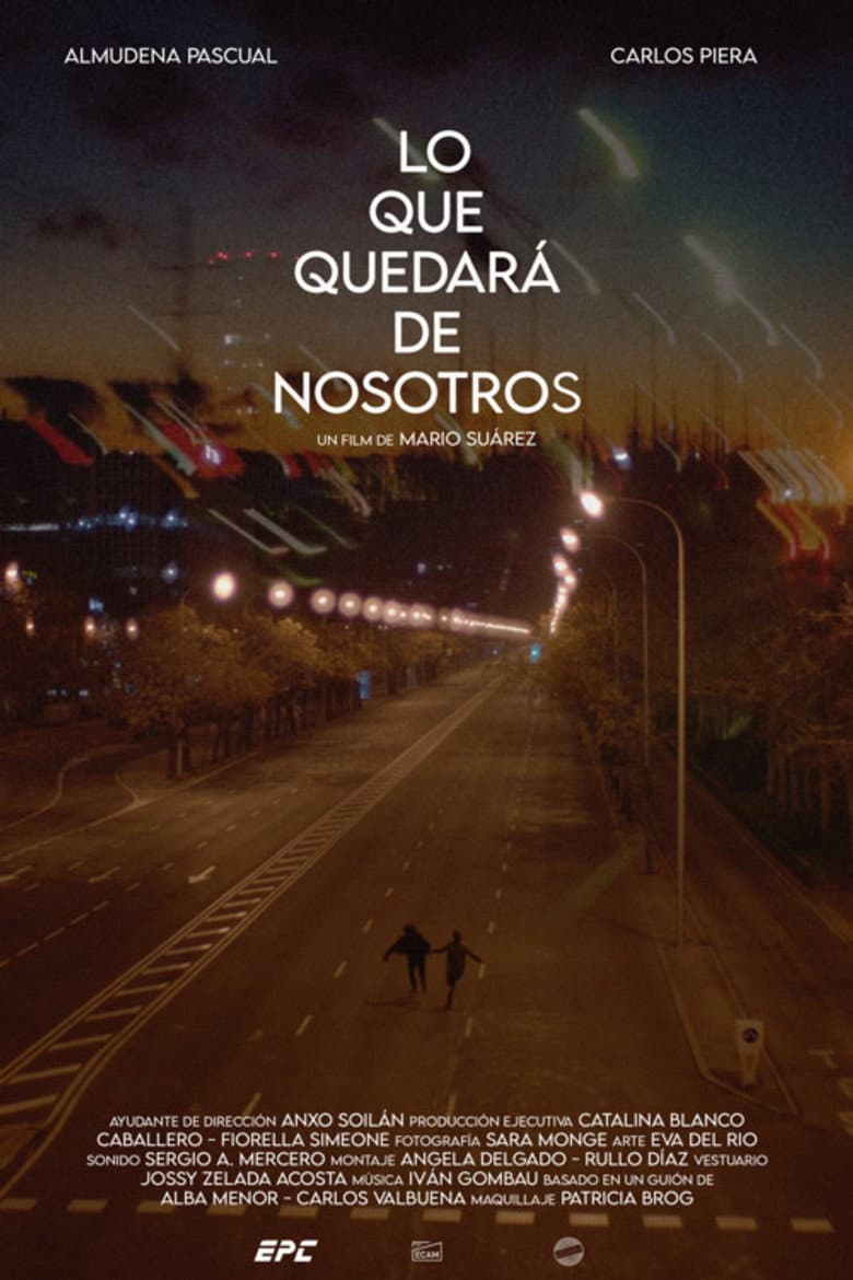 Lo Que Quedará de Nosotros