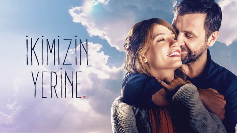 İkimizin Yerine Görsel 1