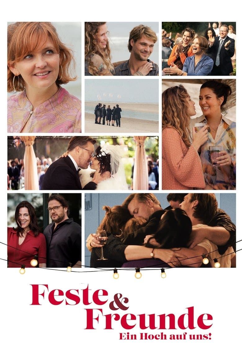 Feste & Freunde - Ein Hoch auf uns!