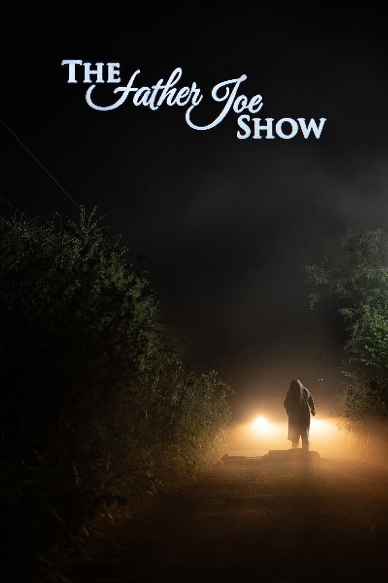 The Father Joe Show