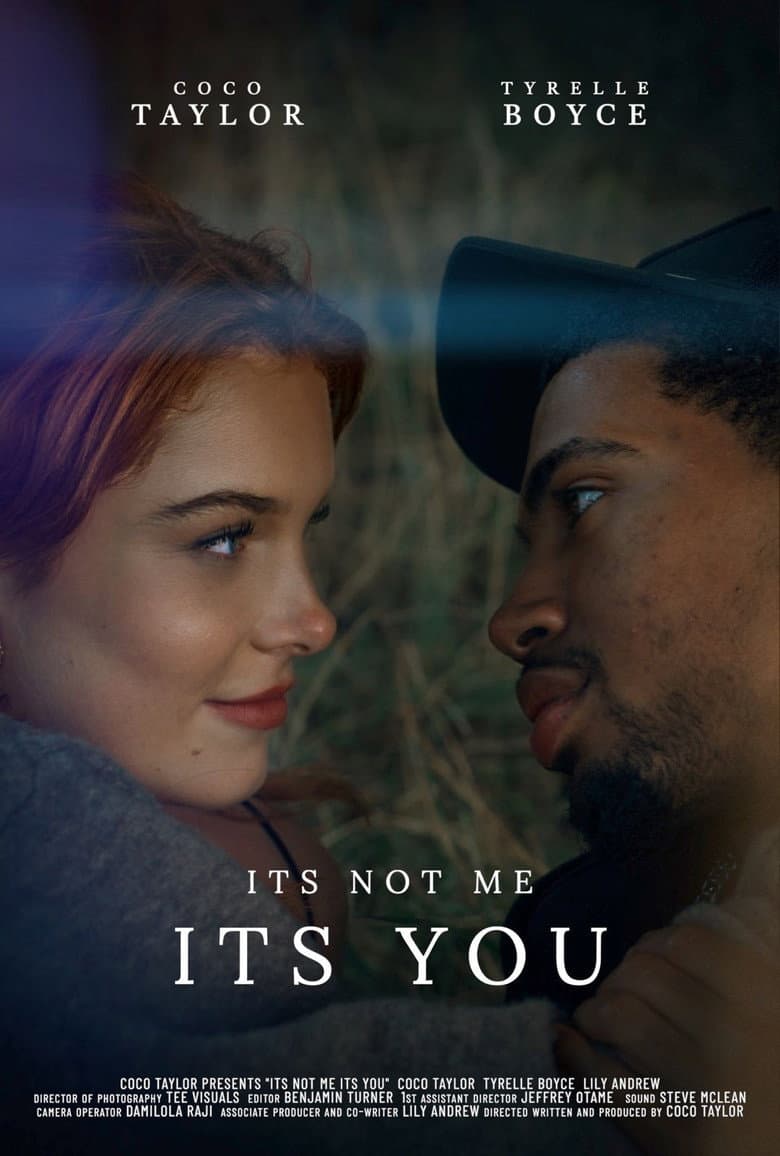 It's Not Me, It's You
