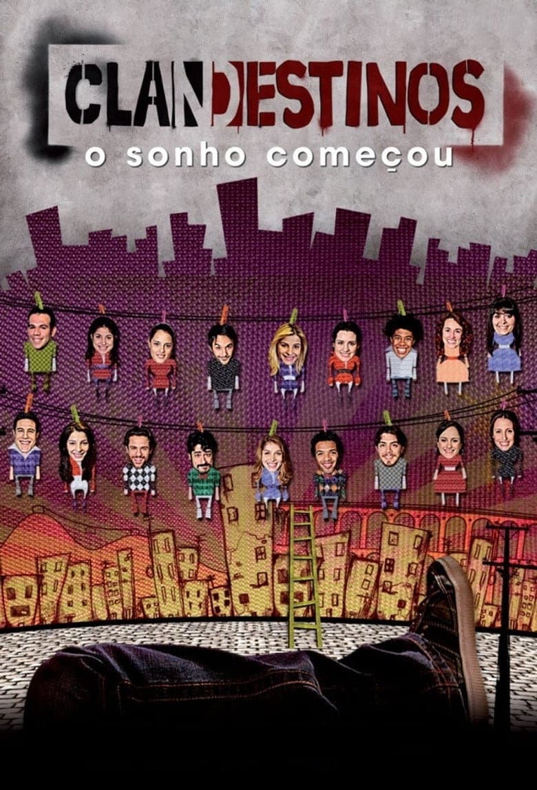 Clandestinos: O Sonho Começou
