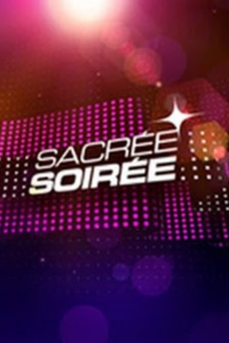 Sacrée Soirée